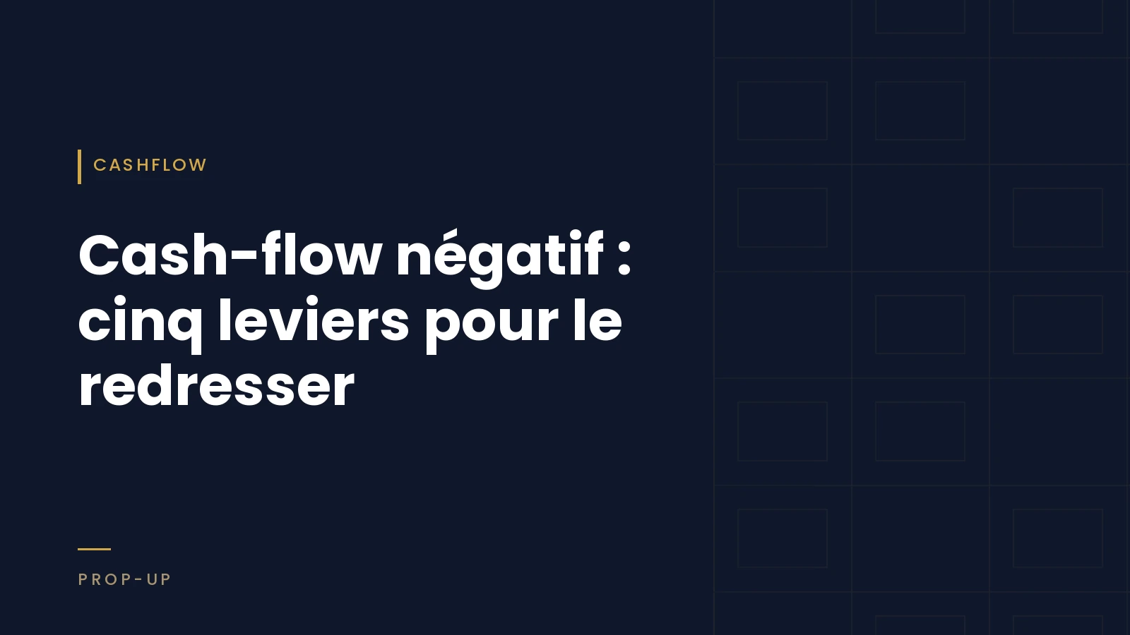Couverture de l'article, catégorie Cashflow, sur fond bleu nuit